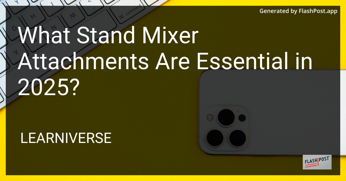 Stand Mixer Attachments