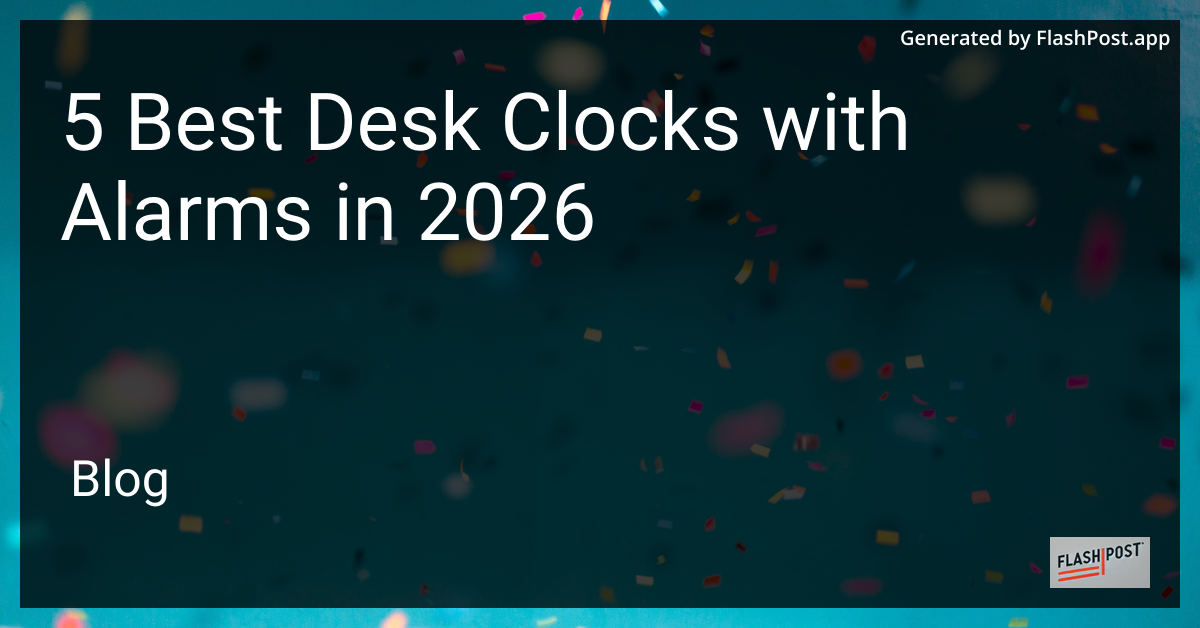 5 Best Desk Clocks with Alarms in 2026