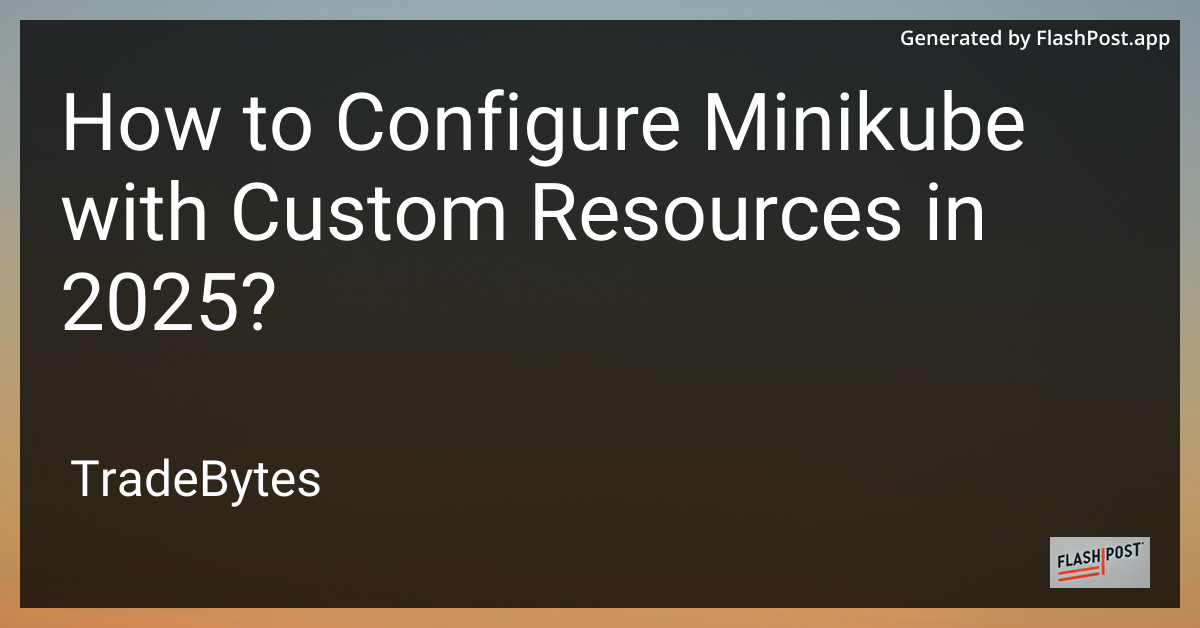 Minikube Configuration