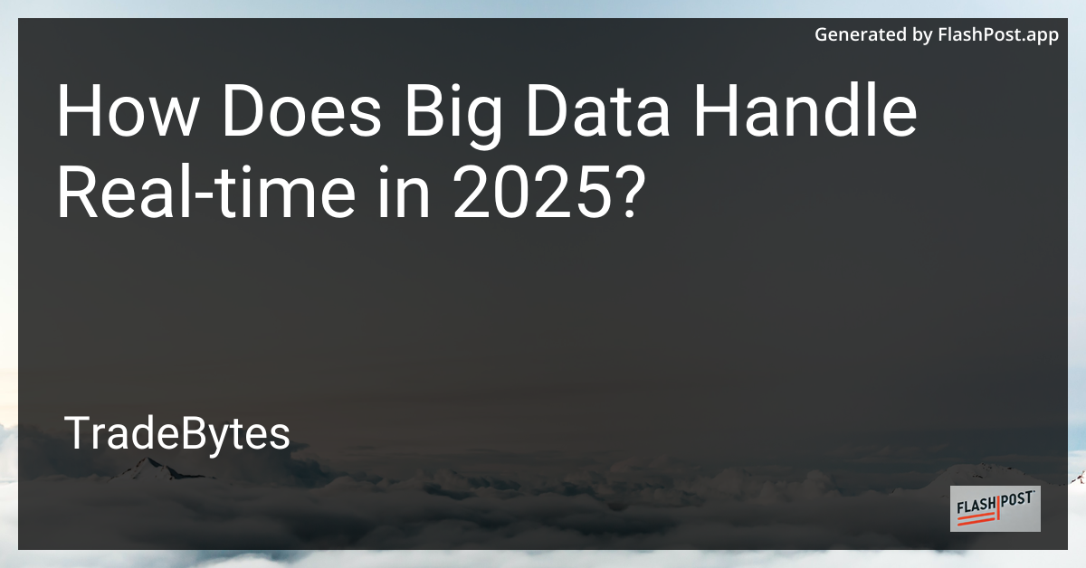 Big Data Real-Time