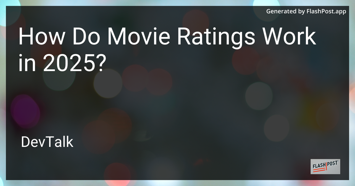 how do movie ratings work in 2025?