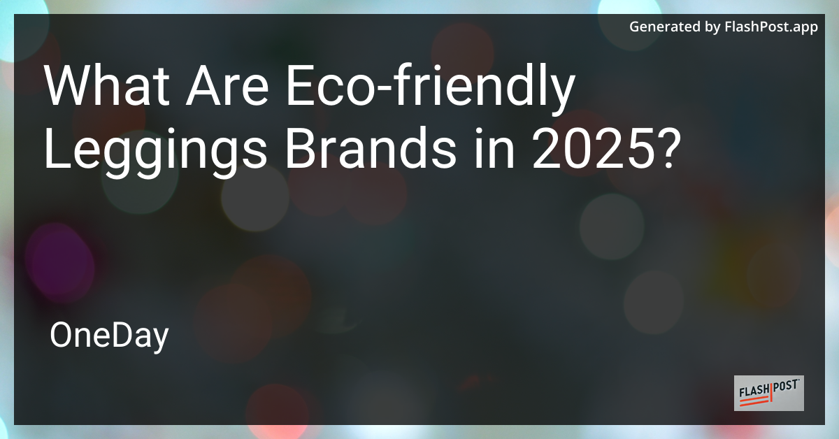 Eco-Friendly Leggings
