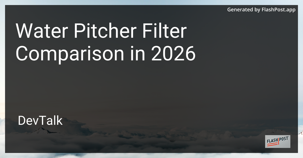 Water Pitcher Filter Comparison in 2026
