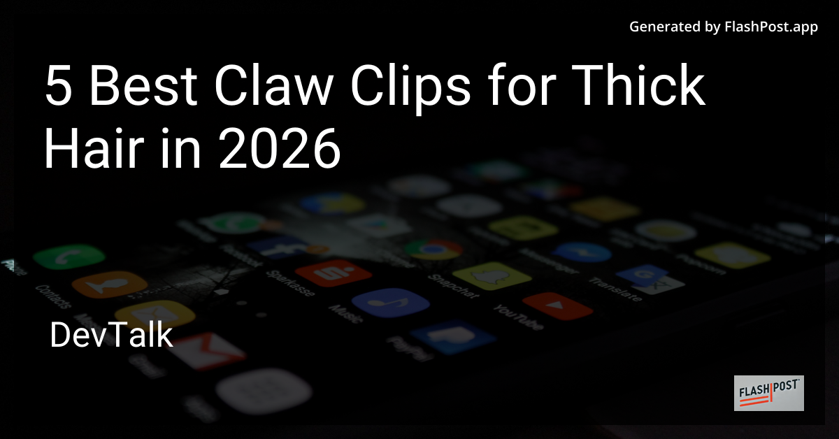 5 Best Claw Clips for Thick Hair in 2026