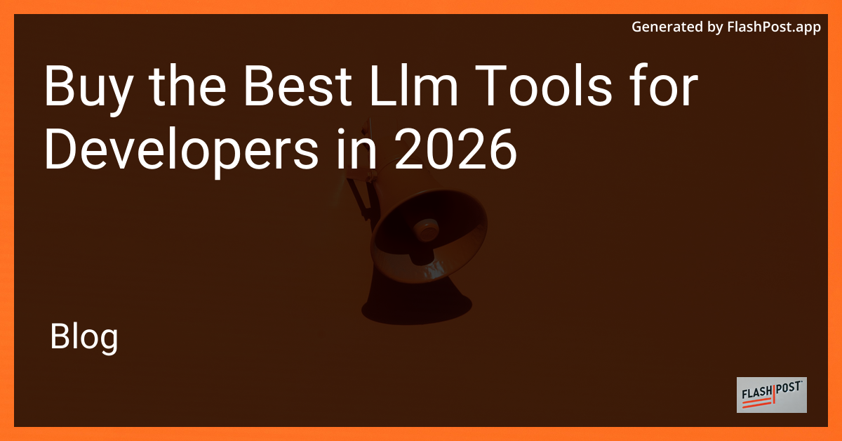 Buy the Best Llm Tools for Developers in 2026