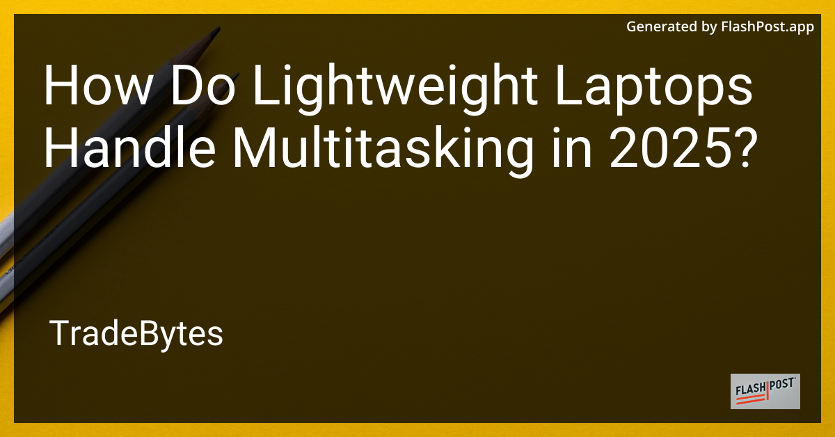 Lightweight Laptops 2025