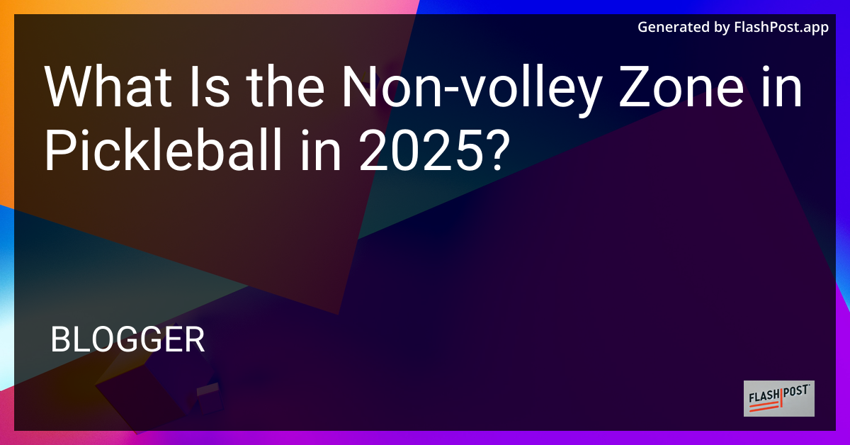 Non-Volley Zone in Pickleball