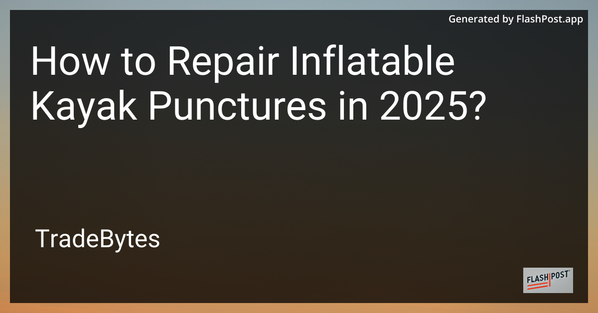 Inflatable Kayak Repair