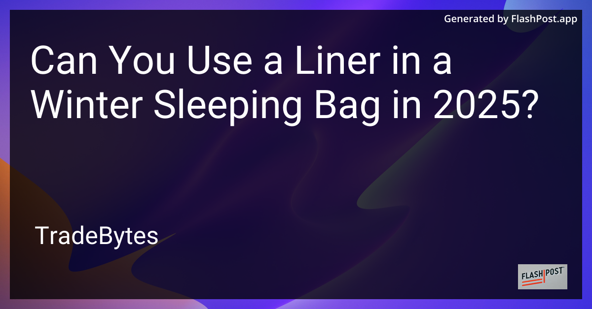 Winter Sleeping Bag with Liner