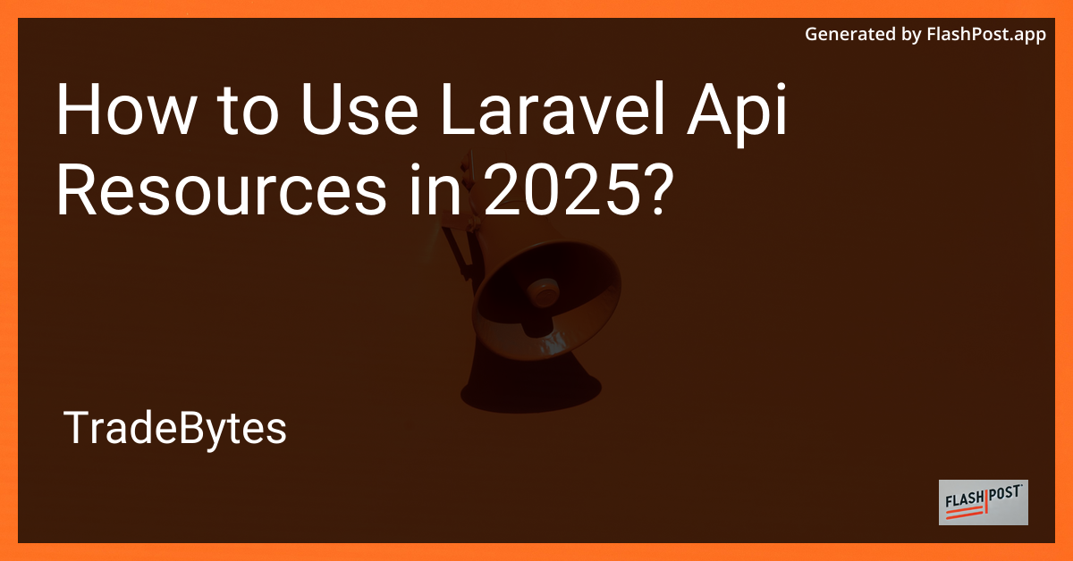 Laravel API Resources