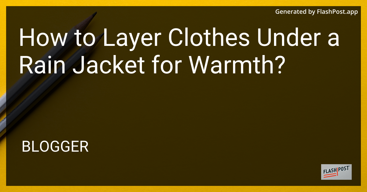 Rain Layering