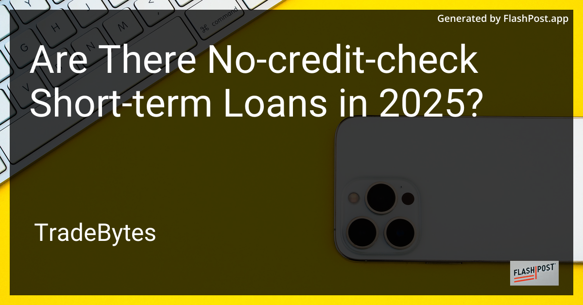 No-Credit-Check Short-Term Loans 2025