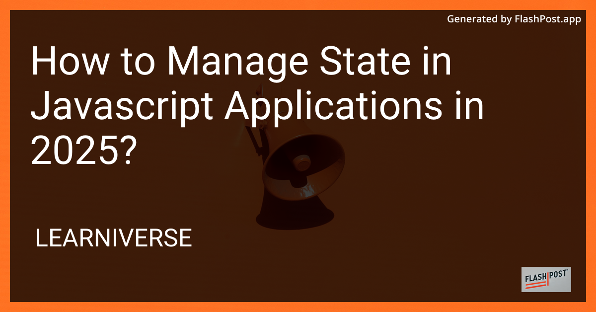 State Management in JavaScript