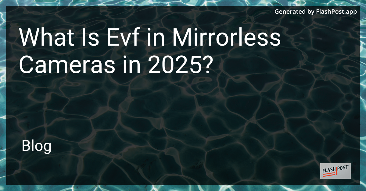 Mirrorless Camera with EVF