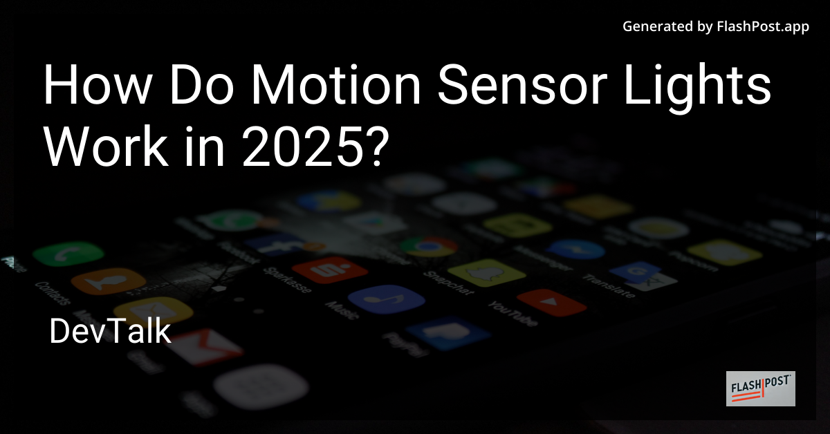 how do motion sensor lights work in 2025?