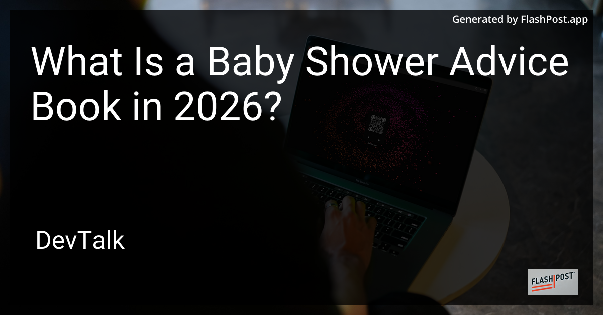What Is a Baby Shower Advice Book in 2026?