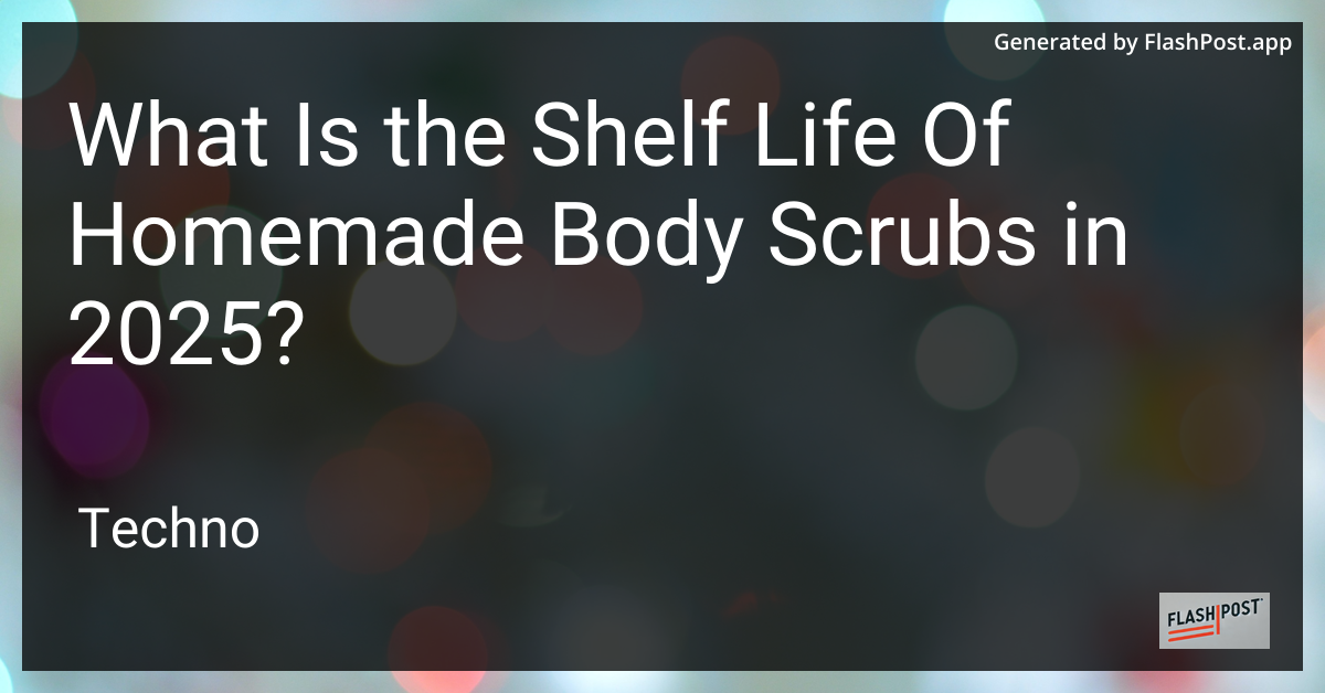 Homemade Body Scrubs