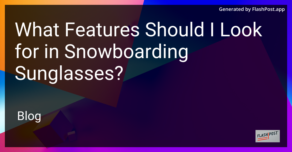 Snowboarding Sunglasses