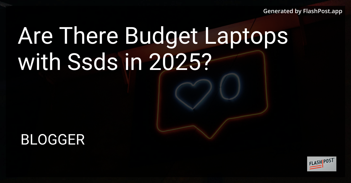 Budget Laptops with SSDs