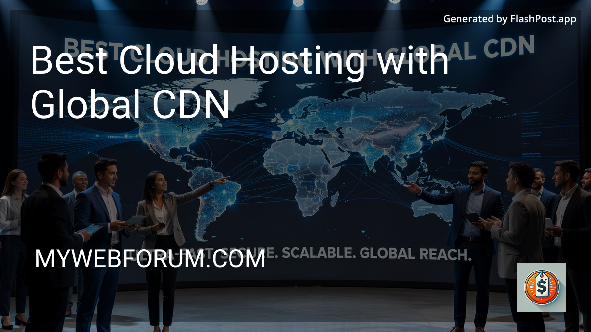 6 Best Cloud Hosting with Global CDN in 2026