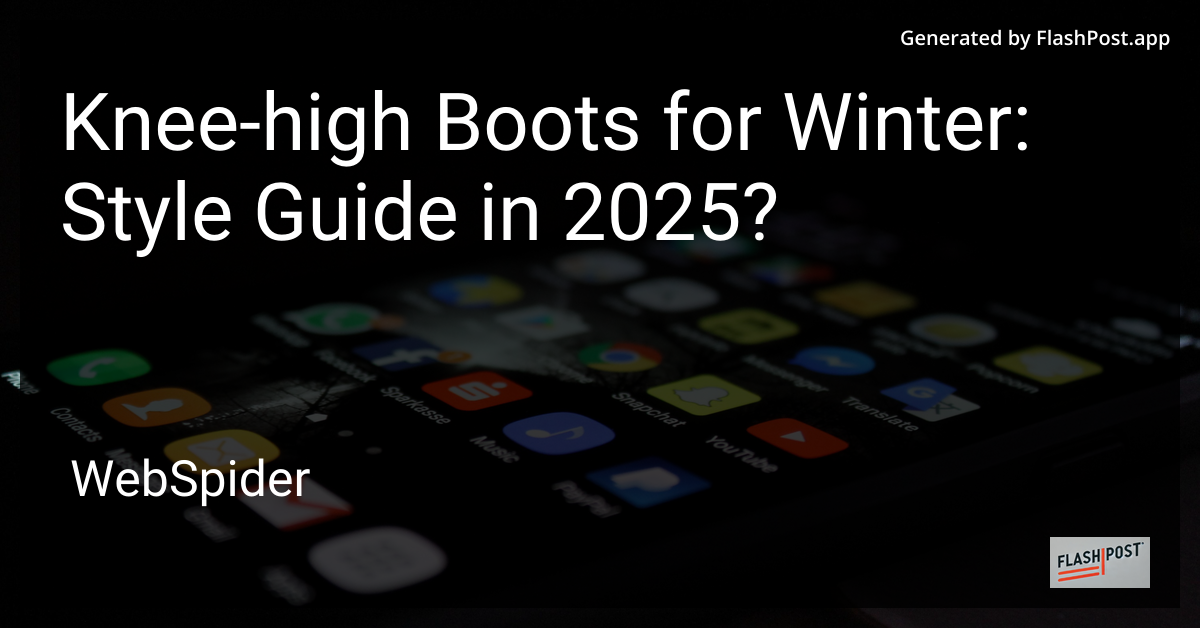Knee-High Boots for Winter 2025
