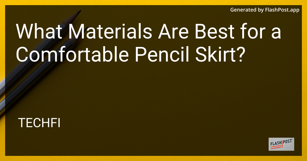 Comfortable Pencil Skirt