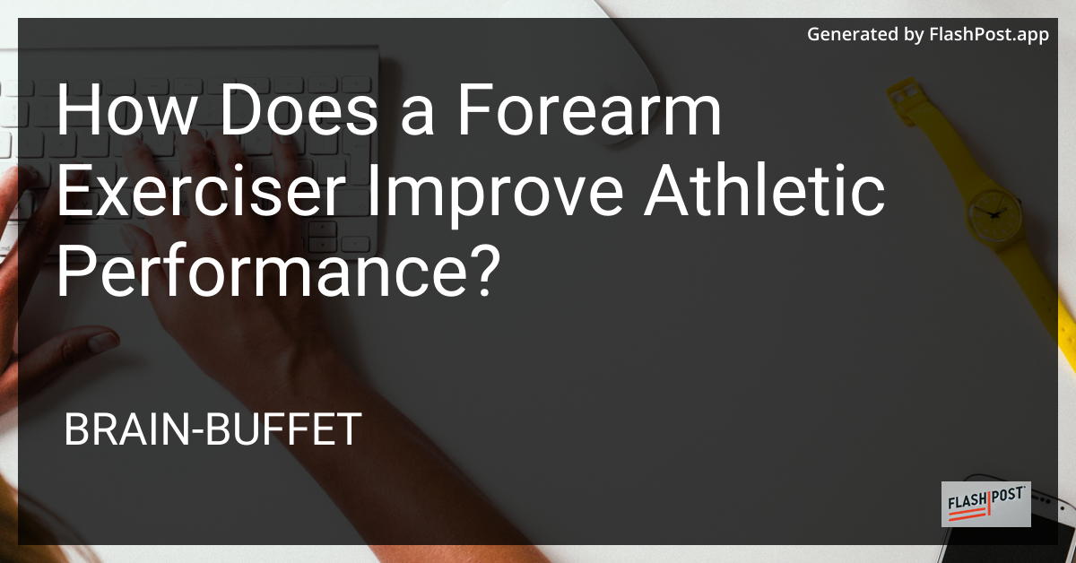 Forearm Exerciser