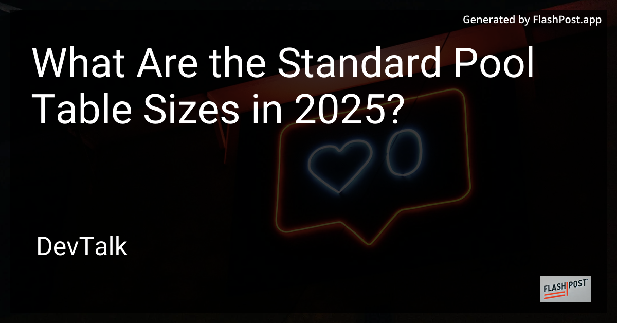what are the standard pool table sizes in 2025?