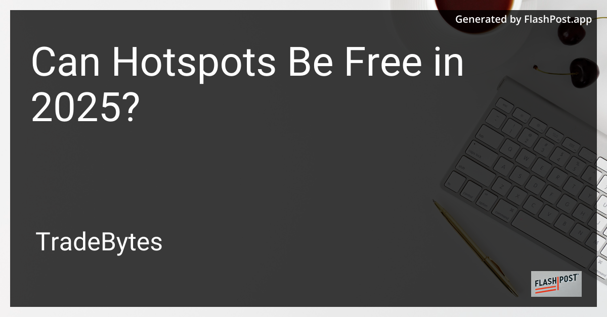 Free Hotspots 2025