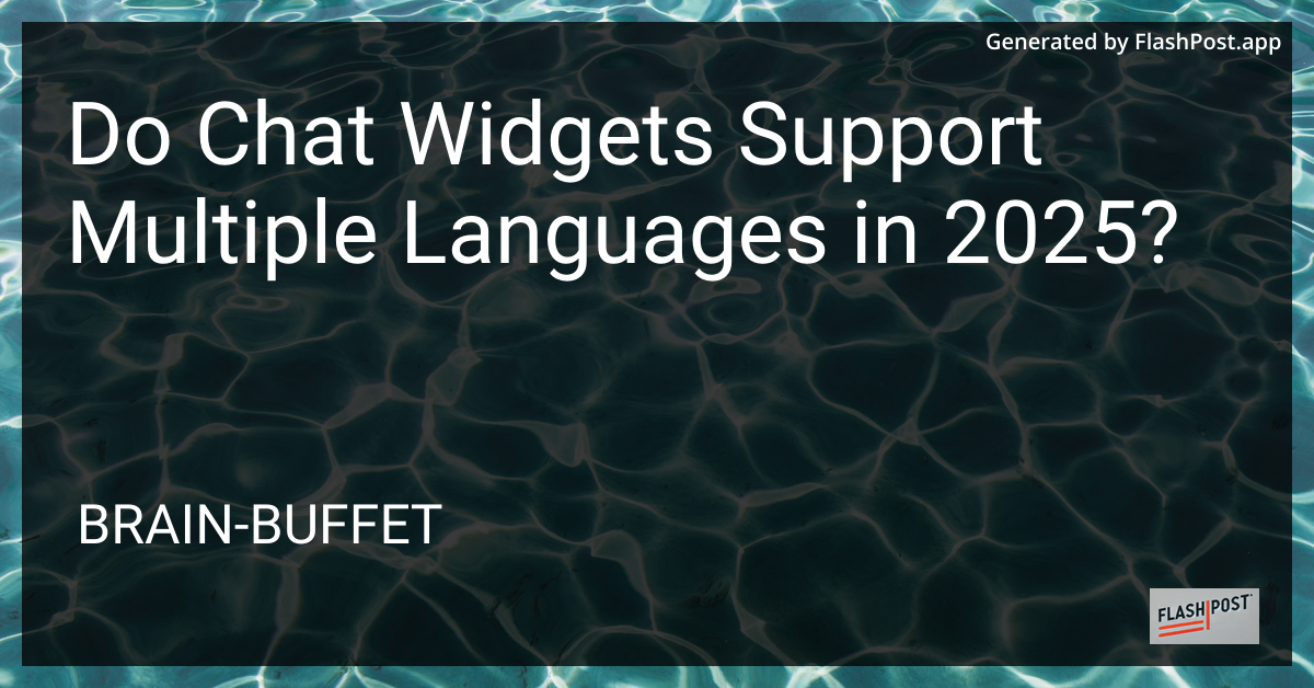Chat Widgets Supporting Multiple Languages