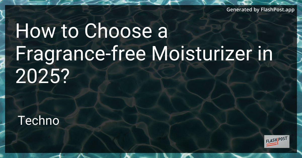 Fragrance-Free Moisturizer