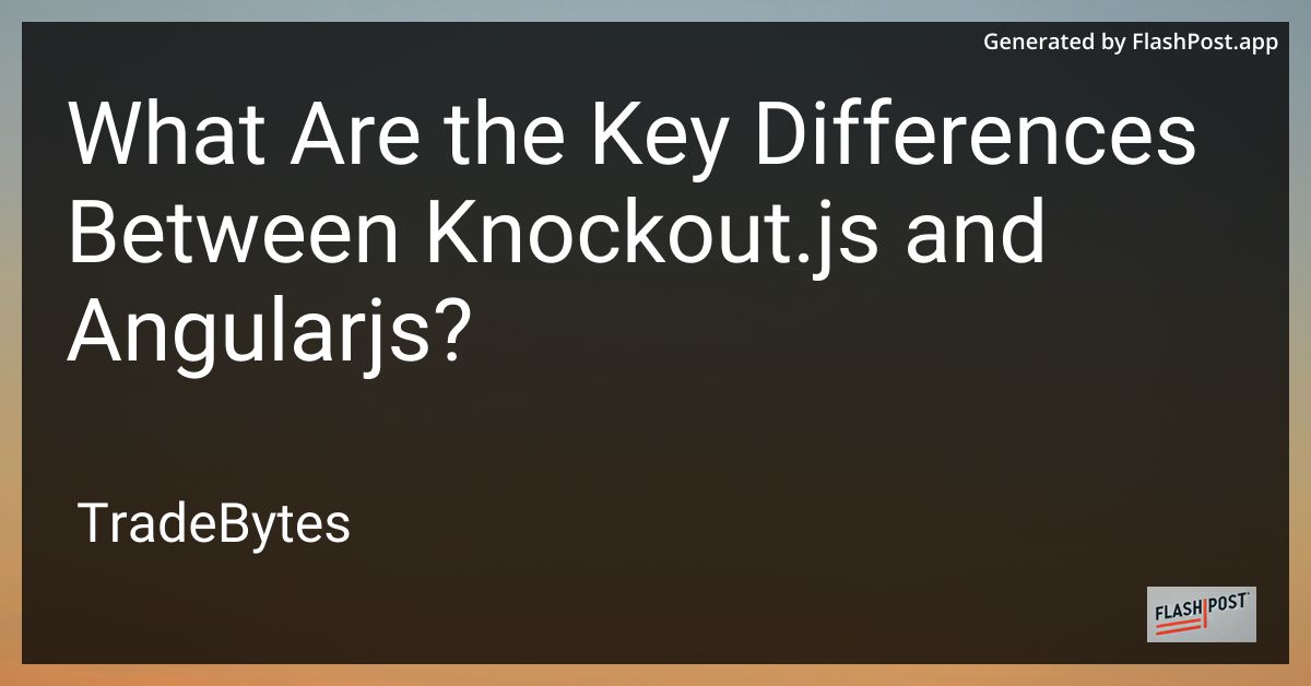 Knockout.js vs AngularJS