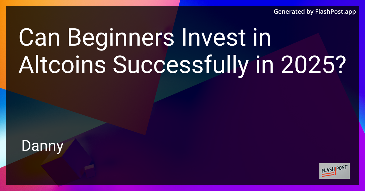 Beginner's Guide to Investing in Altcoins