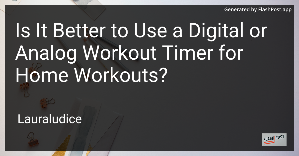 Digital vs Analog Workout Timer