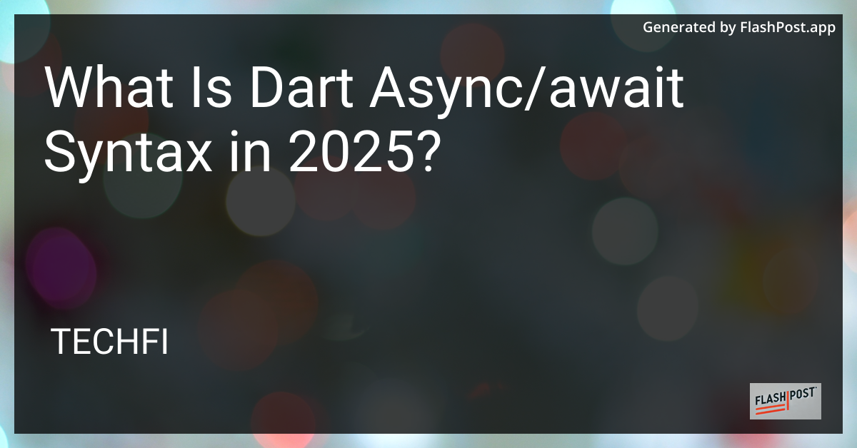 Dart Async/Await