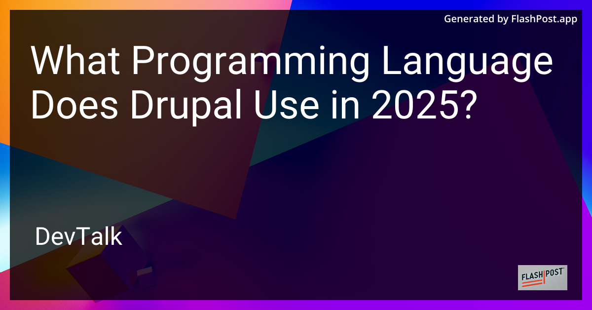 what programming language does drupal use in 2025?