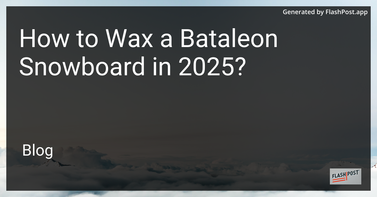 Waxing a Bataleon Snowboard