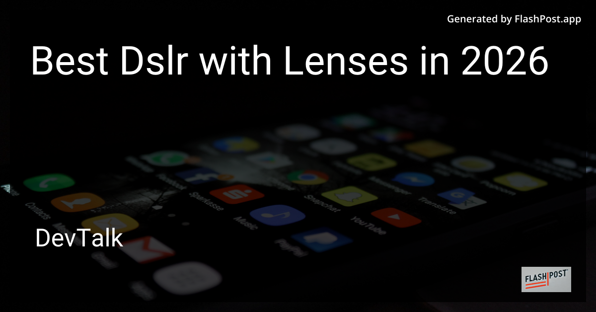 Best Dslr with Lenses in 2026