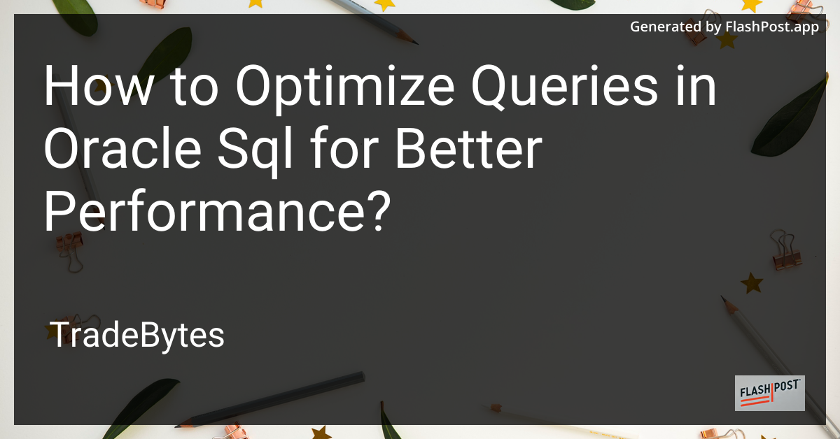 Oracle SQL Optimization