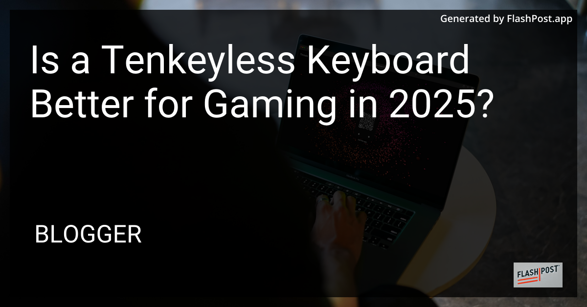 Tenkeyless Keyboard for Gaming