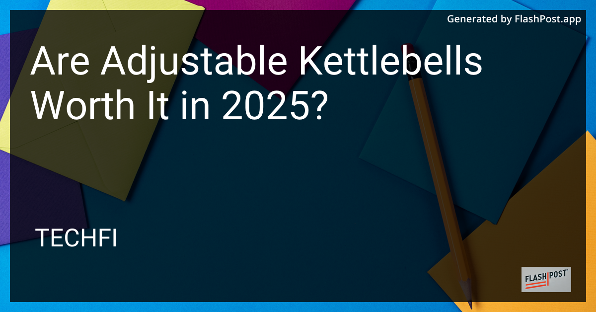 Adjustable Kettlebells
