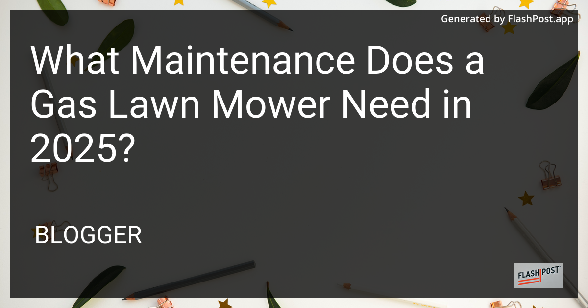 Gas Lawn Mower Maintenance