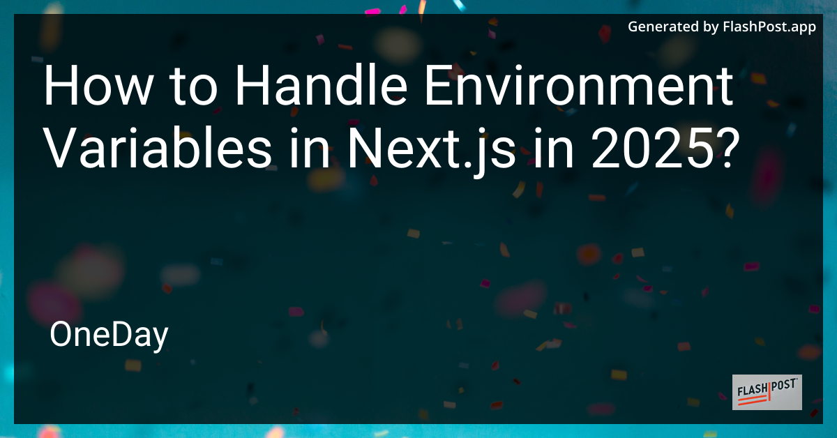 Environment Variables in Next.js
