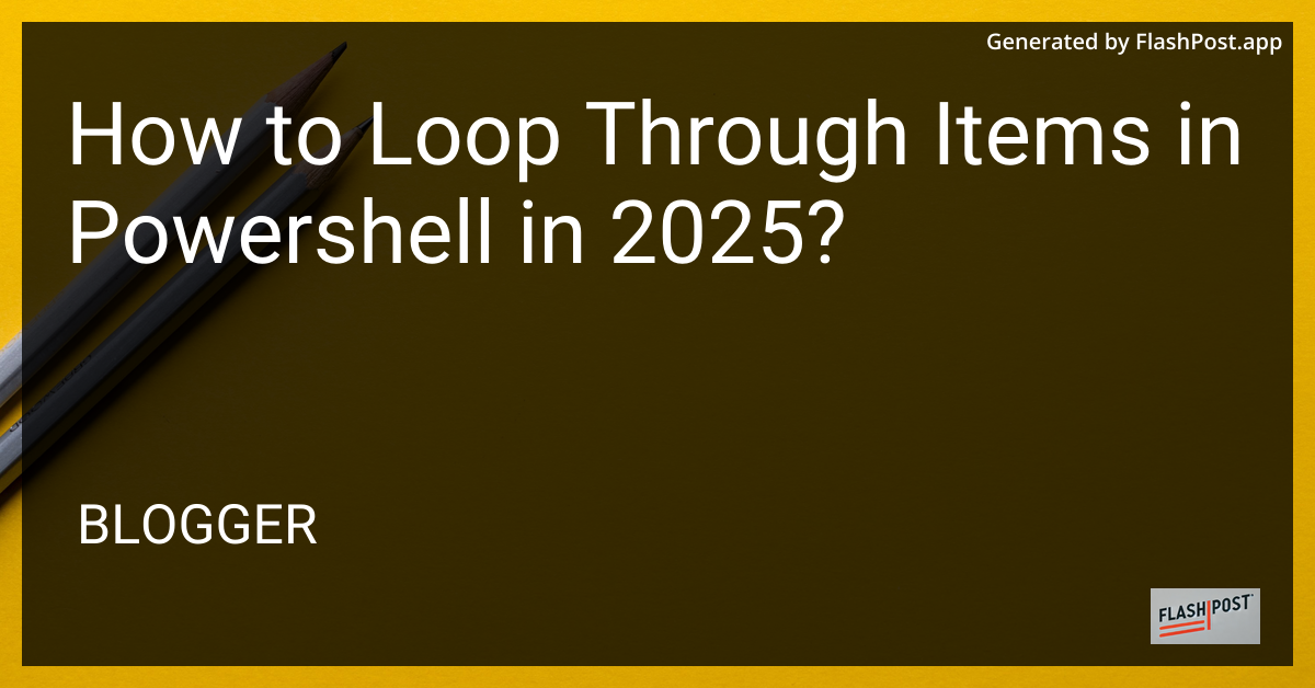 PowerShell Looping