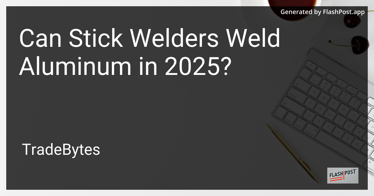 Stick Welder Welding Aluminum