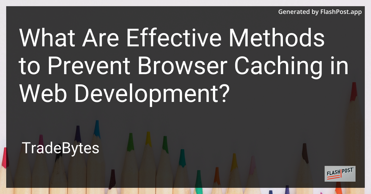 Prevent Browser Caching