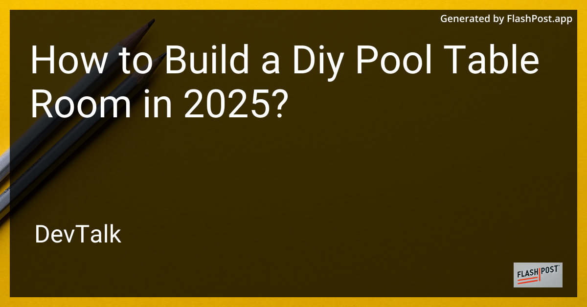 how to build a diy pool table room in 2025?