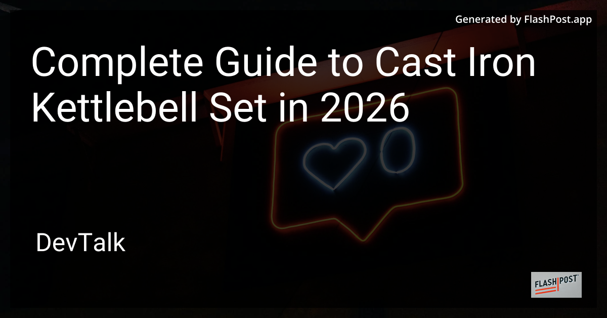 Complete Guide to Cast Iron Kettlebell Set in 2026