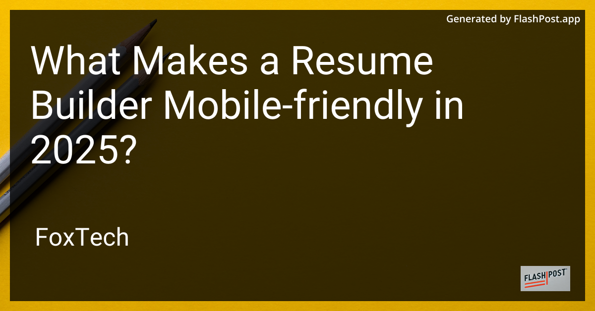 Mobile-Friendly Resume Builder