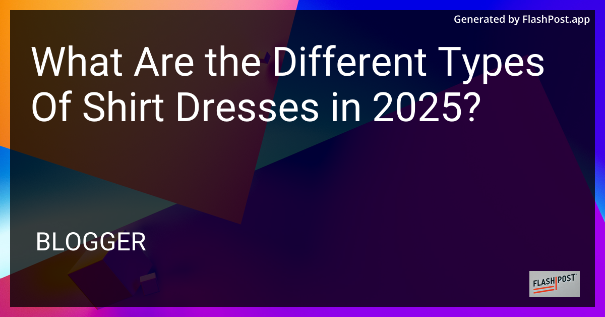 Various Shirt Dresses